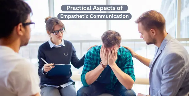 Practical Aspects of Empathetic Communication